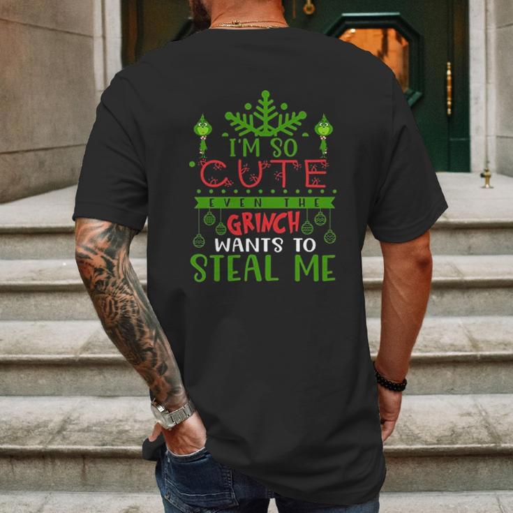 I Am So Cute Even The Grinch Wants To Steal Me Mens Back Print T-shirt Gifts for Men