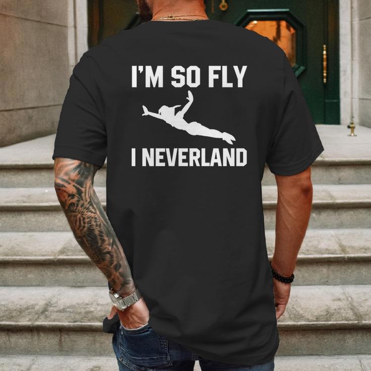 Im So Fly I Neverland Tshirt Mens Back Print T-shirt Gifts for Men