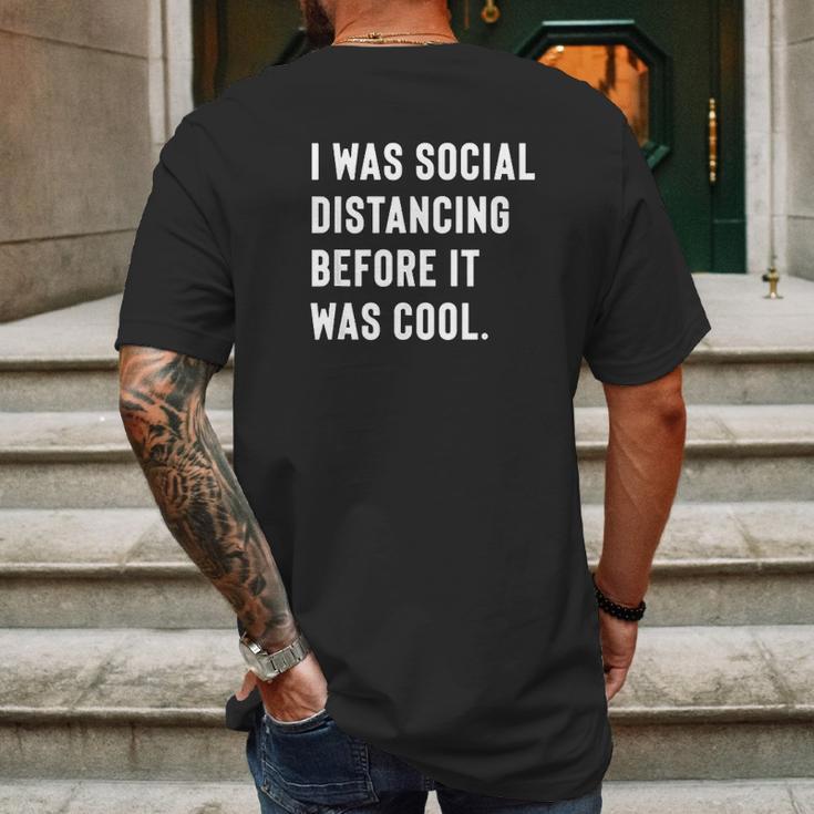 I Was Social Distancing Before It Was Cool For Introverts Mens Back Print T-shirt Gifts for Men