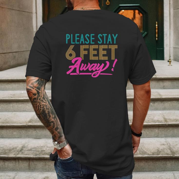 Social Distancing Please Stay 6 Feet Away Cute Gift Mens Back Print T-shirt Gifts for Men