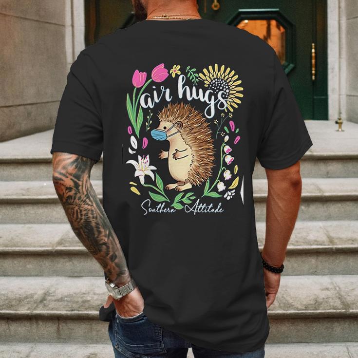 Southern Attitude Air Hugs Hedgehog Social Distancing Mens Back Print T-shirt Gifts for Men