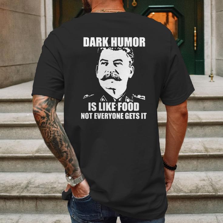 Stalin Dark Humor Is Like Food Shirt Hoodie Tank Top Mens Back Print T-shirt Gifts for Men