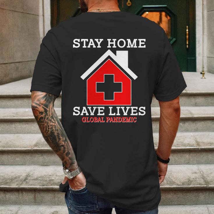 Stay Home Save Lives Global Pandemic Mens Back Print T-shirt Gifts for Men