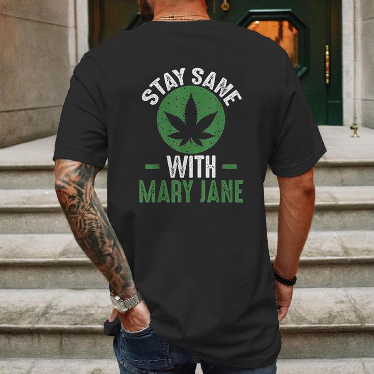 Stay Sane Mary Jane Marijuana Cannabis 420 Mens Back Print T-shirt Gifts for Men