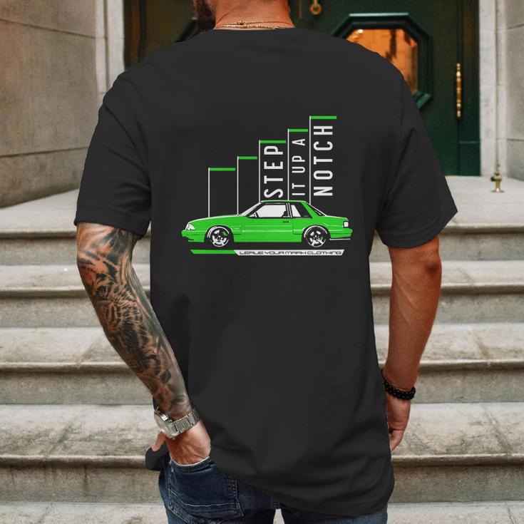 Step It Up A Notch Fox Body Ford Mustang T-Shirt Limted Edition Mens Back Print T-shirt Gifts for Men