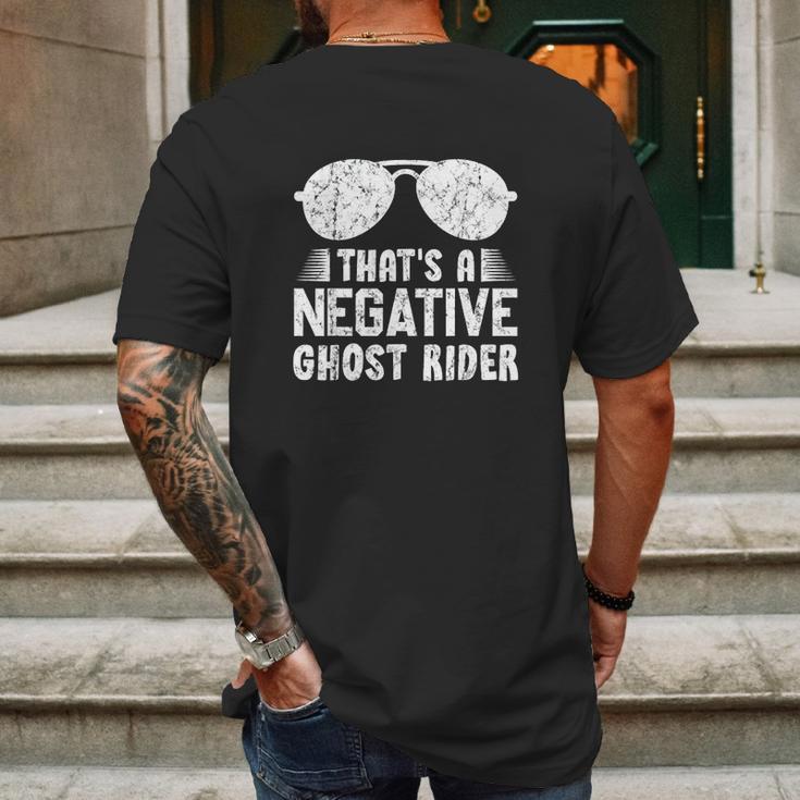 Thats A Negative Ghost Rider Pun Gift For Movie Lover Mens Back Print T-shirt Gifts for Men