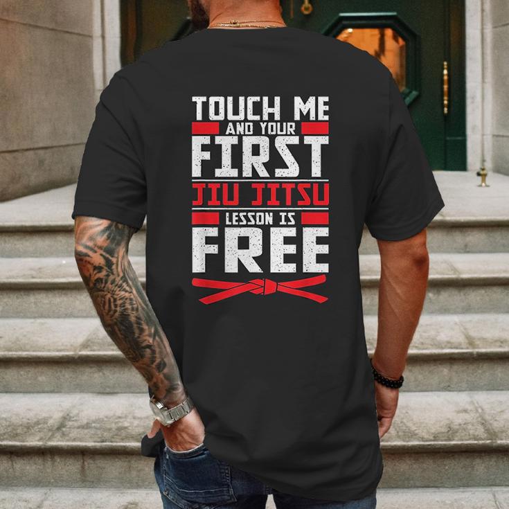 Touch Me Your First Jiu Jitsu Lesson Is Free Brazilian Bjj Mens Back Print T-shirt Gifts for Men