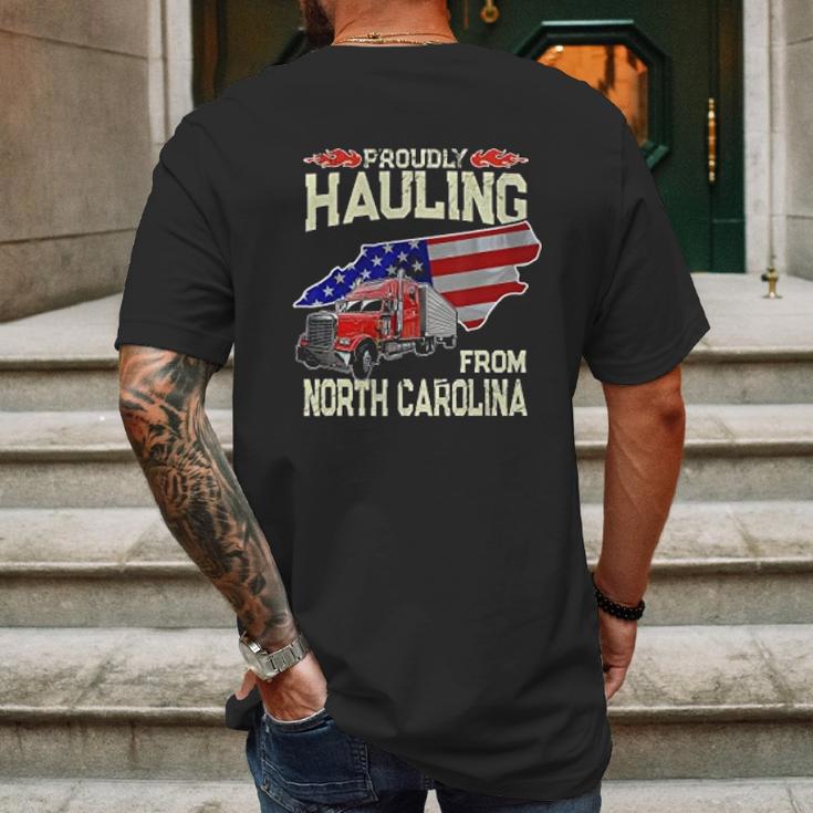 Truck Driver Proudly Hauling From North Carolina Trucker Mens Back Print T-shirt Gifts for Men