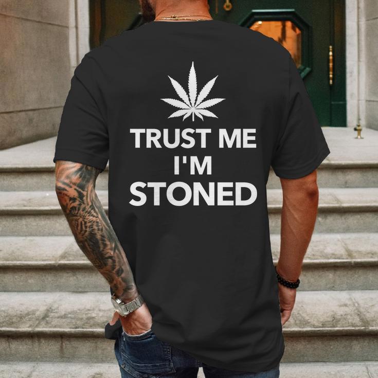 Trust Me Im Stoned Marijuana Mens Back Print T-shirt Gifts for Men