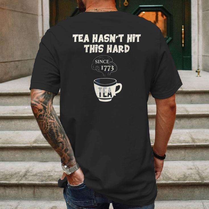 Twisted Tea Hasnt Hit This Hard Since 1773 Funny Mens Back Print T-shirt Gifts for Men