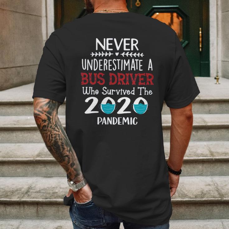 Never Underestimate Who Survived The Pandemic Bus Driver Mens Back Print T-shirt Gifts for Men