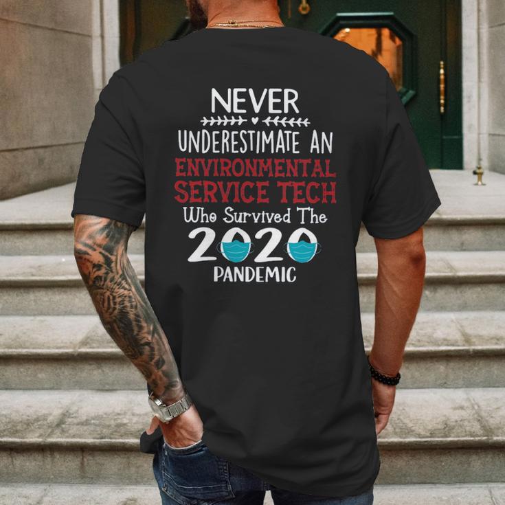 Never Underestimate Who Survived The Pandemic Environmental Service Tech Mens Back Print T-shirt Gifts for Men