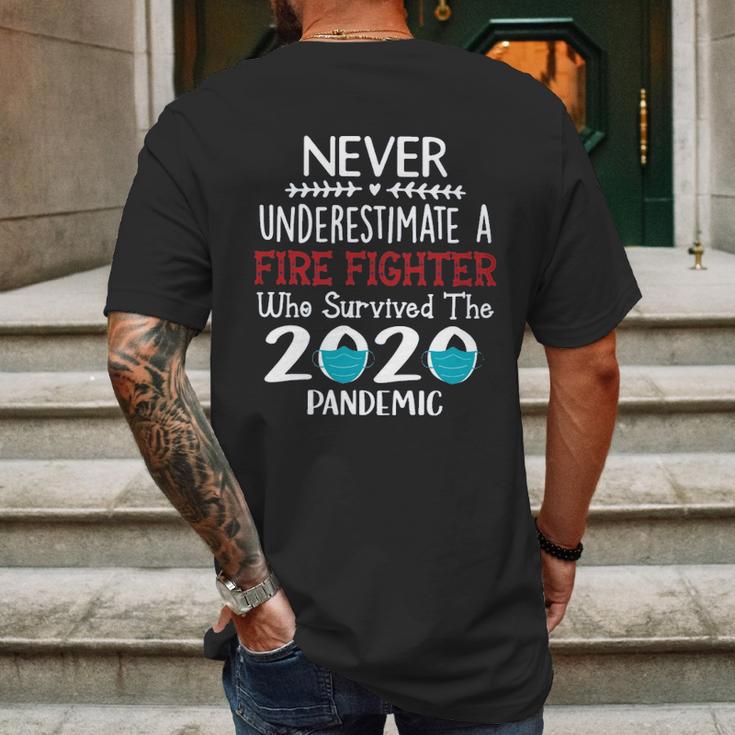 Never Underestimate Who Survived The Pandemic Fire Fighter Mens Back Print T-shirt Gifts for Men