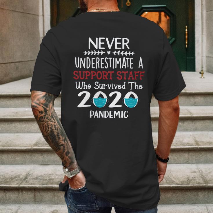 Never Underestimate Who Survived The Pandemic Support Staff Mens Back Print T-shirt Gifts for Men