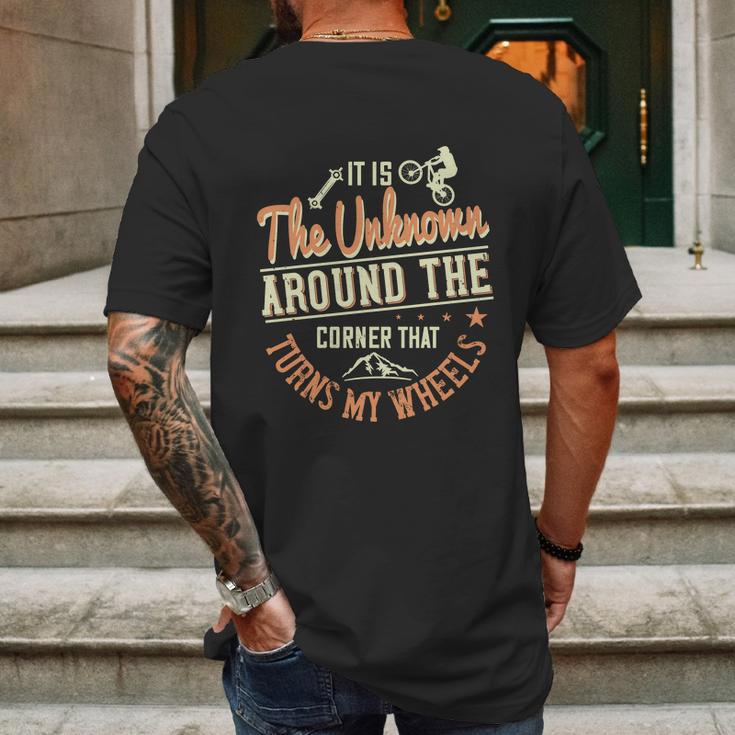 It Is The Unknown Around The Corner That Turns My Wheels Mens Back Print T-shirt Gifts for Men