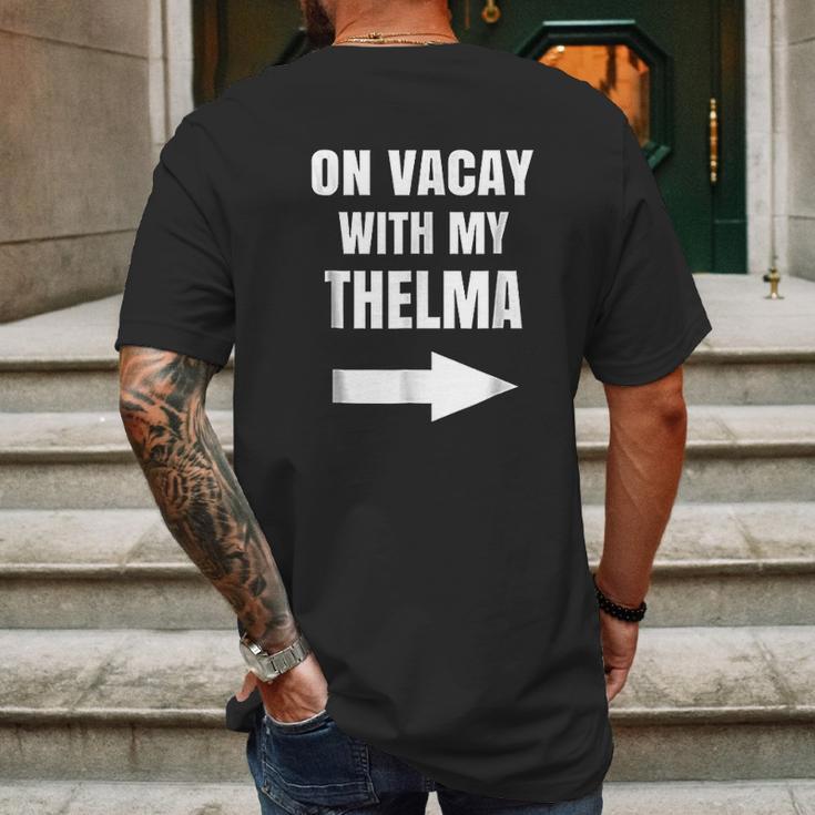 On Vacay With My Thelma Mens Back Print T-shirt Gifts for Men