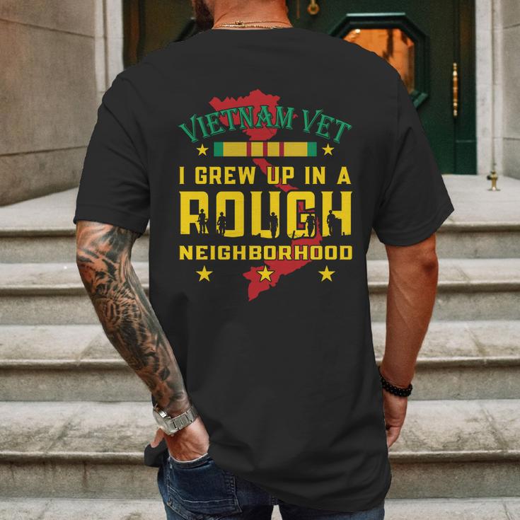 Vietnam Vet I Grew Up In A Rough Neighborhood Mens Back Print T-shirt Gifts for Men