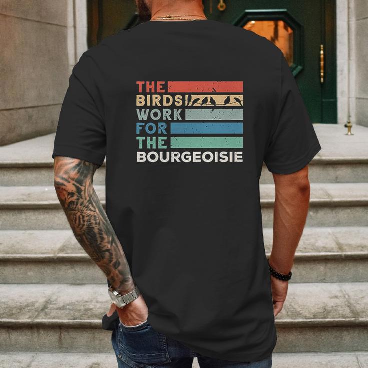 Vintage The Birds Work For The Bourgeoisie Conspiracy Theory Mens Back Print T-shirt Gifts for Men