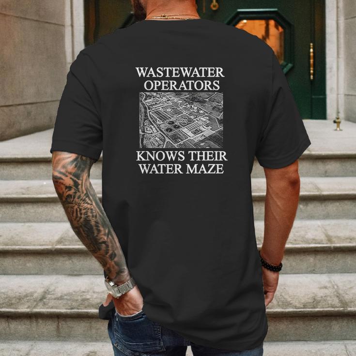 Wastewater Operators Knows Their Water Maze Mens Back Print T-shirt Gifts for Men