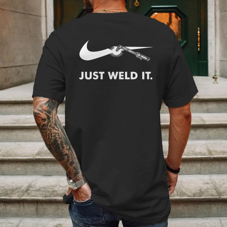 Welder Just Weld It Mens Back Print T-shirt Gifts for Men