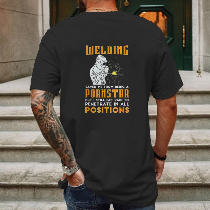 Welding Saved Me From Being A Pornstar Funny Welder Gift Mens Back Print T-shirt Gifts for Men