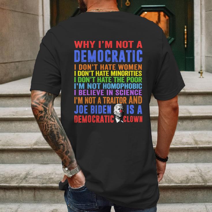 Why Im Not A Democratic Joe Biden Is A Democratic Clown Fun Mens Back Print T-shirt Gifts for Men