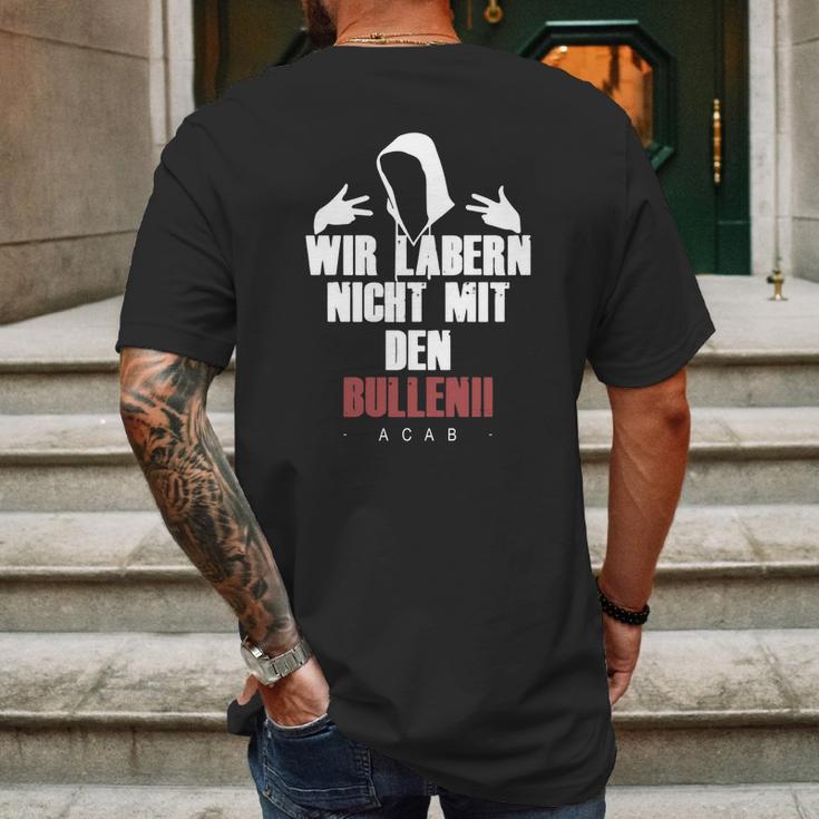 Wir Laben Nicht Mit Den Bullen Mens Back Print T-shirt Gifts for Men