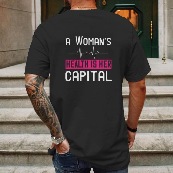 A Womans Health Is Her Capital Mens Back Print T-shirt Gifts for Men