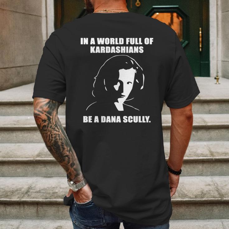 In A World Full Of Kardashians Be A Dana Scully Shirt Mens Back Print T-shirt Gifts for Men