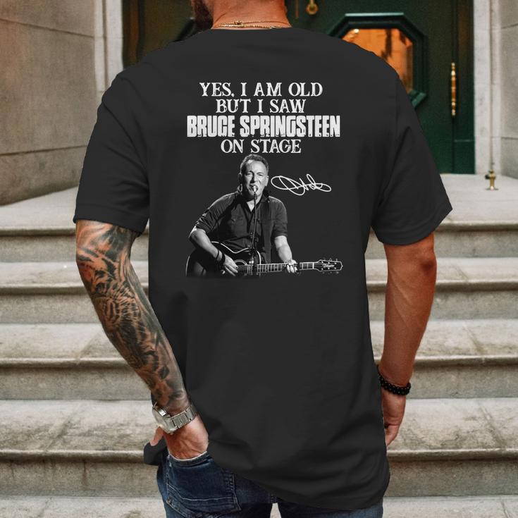 Yes I Am Old But I Saw Bruce Springsteen On Stage Signature Mens Back Print T-shirt Gifts for Men