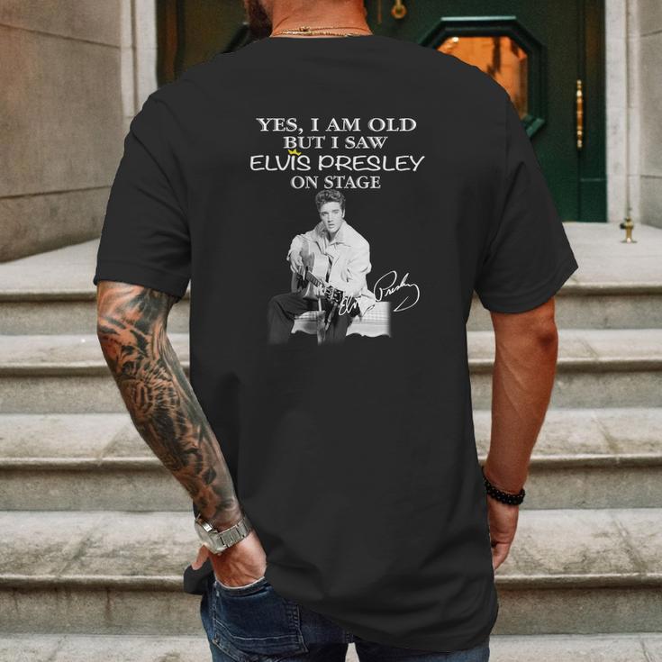 Yes I Am Old But I Saw Elvis Presley Onstage Mens Back Print T-shirt Gifts for Men