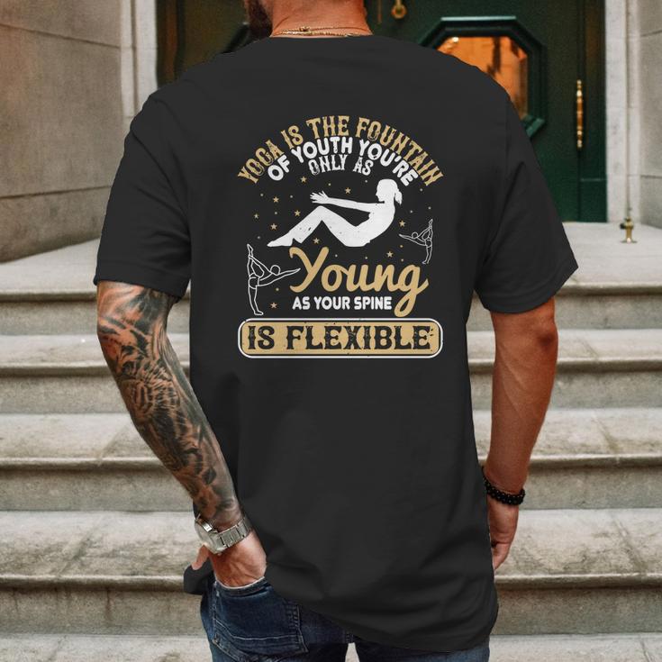 Yoga Is The Fountain Of Youth You’Re Only As Young As Your Spine Is Flexible Mens Back Print T-shirt Gifts for Men