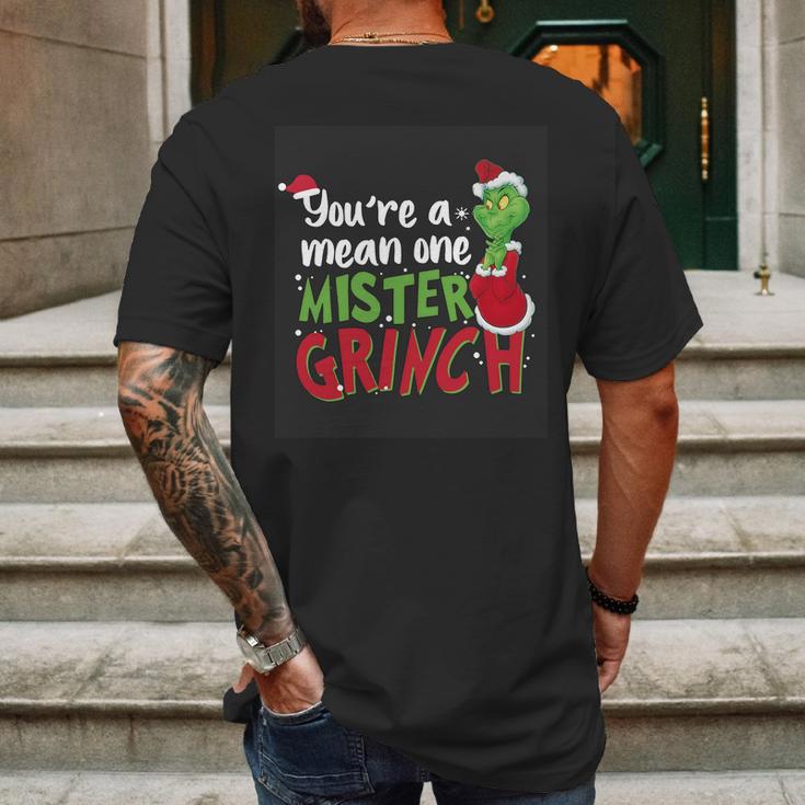 Youre A Mean One Mister Grinch Mens Back Print T-shirt Gifts for Men