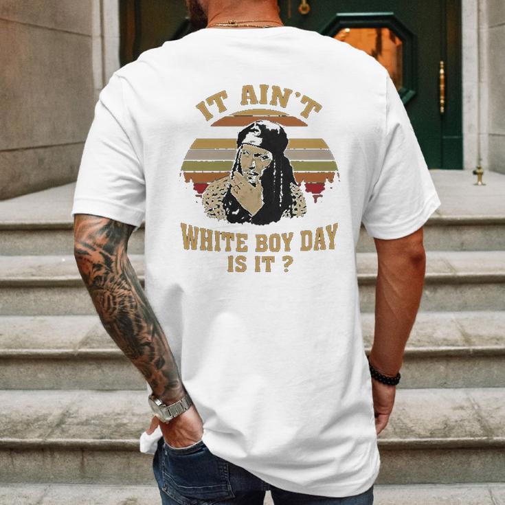 It Aint White Boy Day Is It Spivey True Romance Vintage Mens Back Print T-shirt Gifts for Men