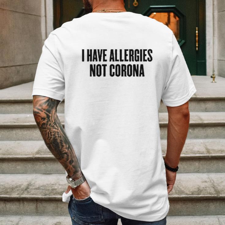 I Have Allergies Not Coro Funny Social Distancing Gift Mens Back Print T-shirt Gifts for Men