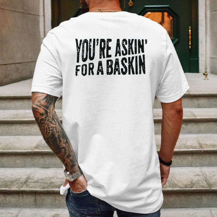 Askin For A Baskin Mens Back Print T-shirt Gifts for Men