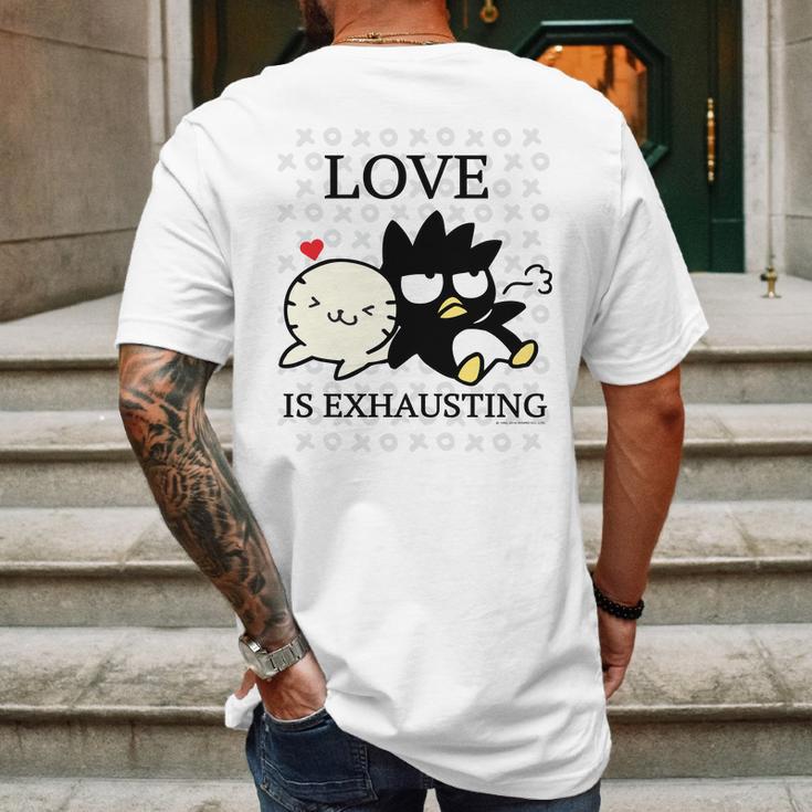 Badtz Maru Love Is Exhausting Valentine Mens Back Print T-shirt Gifts for Men