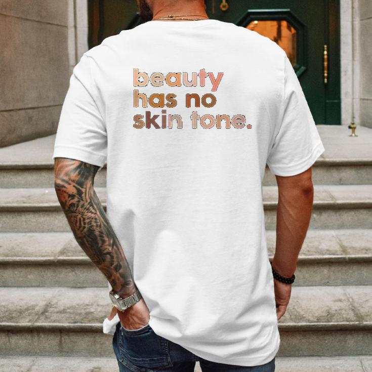 Beauty Has No Skin Tone Melanin Slogan Mens Back Print T-shirt Gifts for Men