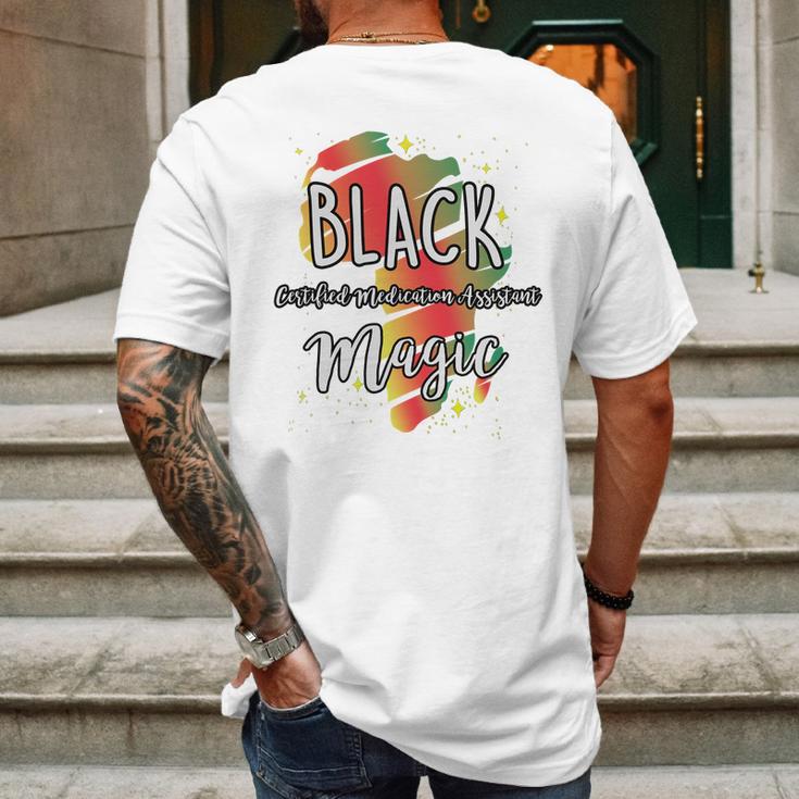 Black History Month Black Certified Medication Assistant Magic Proud African Job Title Mens Back Print T-shirt Gifts for Men