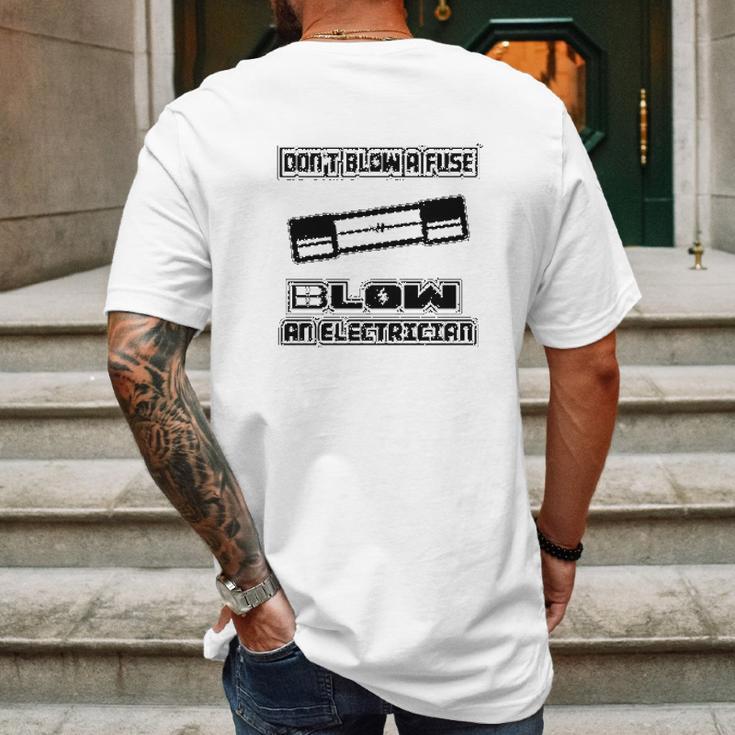 Blow Fuse Electrician Mens Back Print T-shirt Gifts for Men