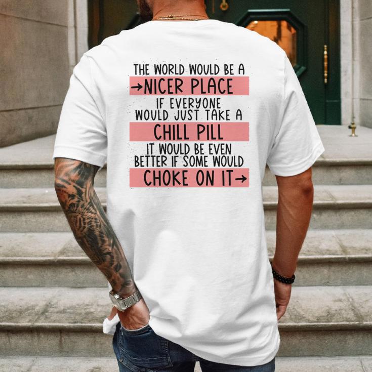 Take A Chill Pill Mens Back Print T-shirt Gifts for Men