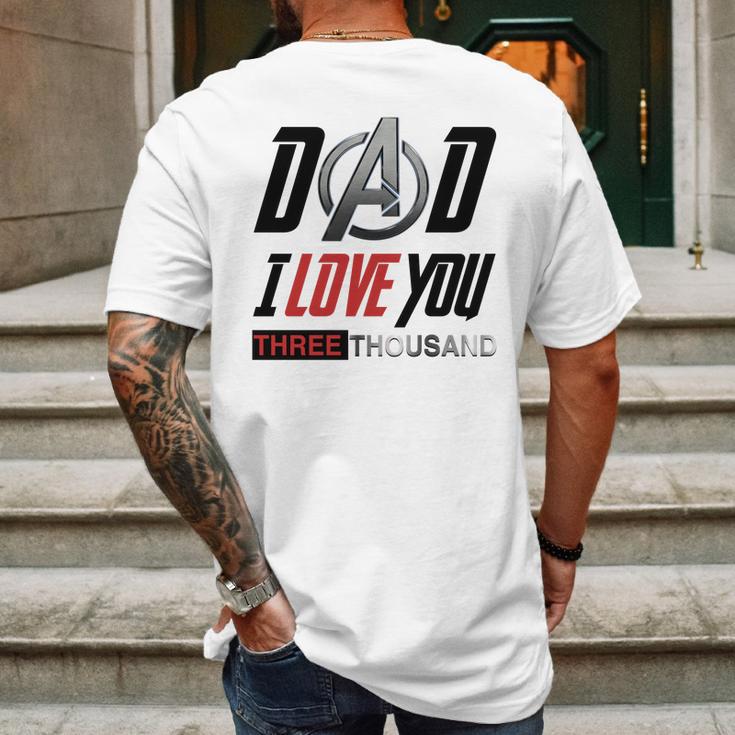 Dad I Love You 3000 Three Thousand Mens Back Print T-shirt Gifts for Men