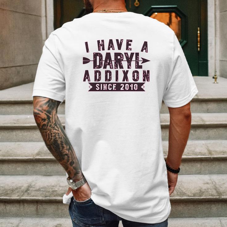 I Have A Daryl Dixon Addixon Since Since 2010 Mens Back Print T-shirt Gifts for Men