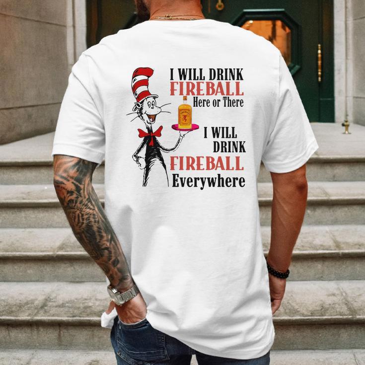 The Dr Seuss I Will Drink Fireball Here Or There I Will Drink Fireball Everywhere Mens Back Print T-shirt Gifts for Men