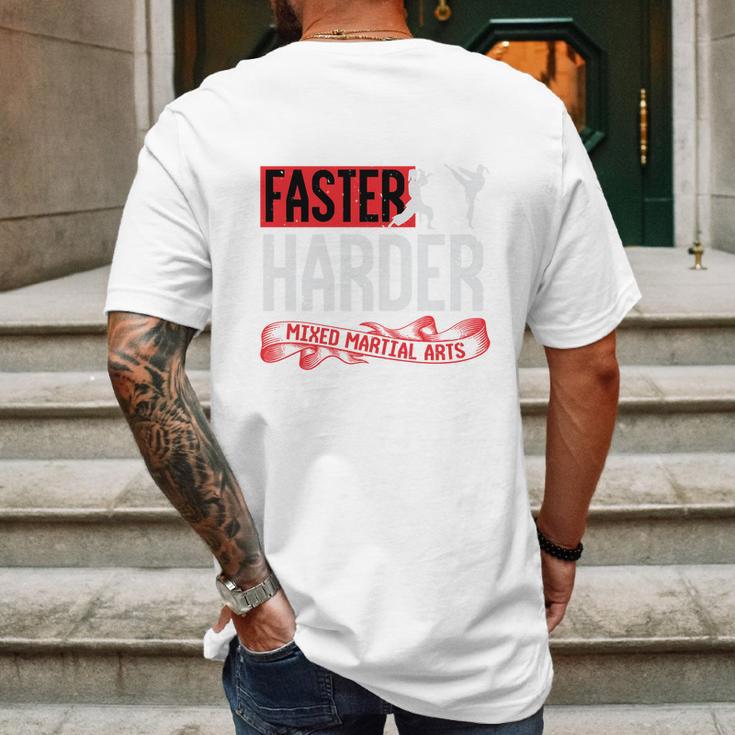 Faster Harder Mma Mens Back Print T-shirt Gifts for Men