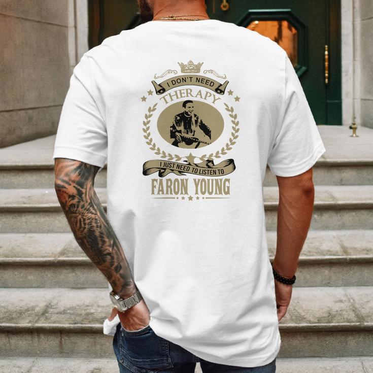 I Just Need To Listen To Faron Young Mens Back Print T-shirt Gifts for Men