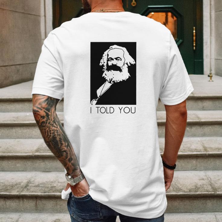 Karl Marx I Told You Shirt Mens Back Print T-shirt Gifts for Men