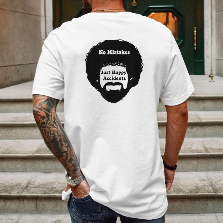 No Mistake Just Happy Accidents Art Ross Mens Back Print T-shirt Gifts for Men