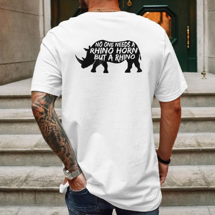 No One Needs A Rhino Horn But A Rhino Animal Rights Mens Back Print T-shirt Gifts for Men