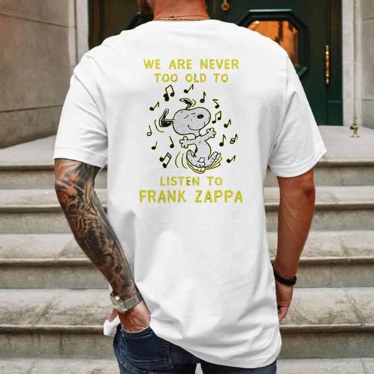 We Are Never Too Old To Listen To Frank Zappa 2020 Mens Back Print T-shirt Gifts for Men